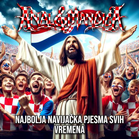 Najbolja Navijačka Pjesma Svih Vremena | Boomplay Music