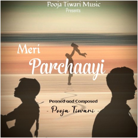 Meri Parchaayi | Boomplay Music