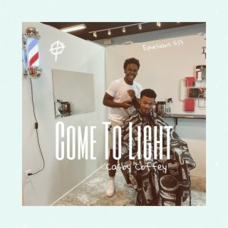 Come to Light