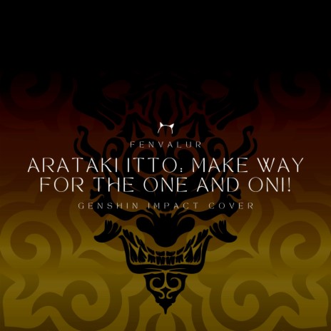 Arataki Itto: Make Way for the One and Oni! | Boomplay Music