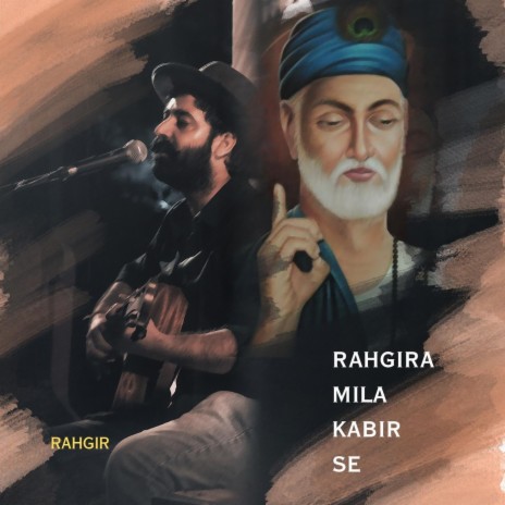 Rahgira Mila Kabir se | Boomplay Music