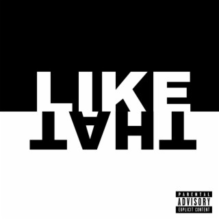 LIKE THAT lyrics | Boomplay Music