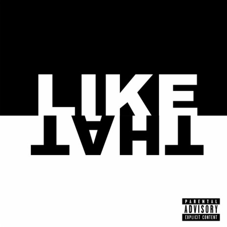 LIKE THAT | Boomplay Music