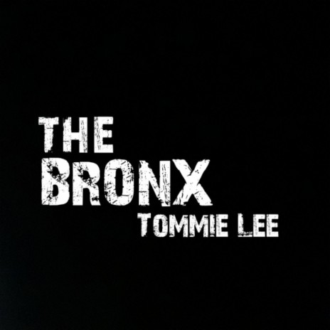 THE BRONX | Boomplay Music