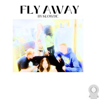 fly away