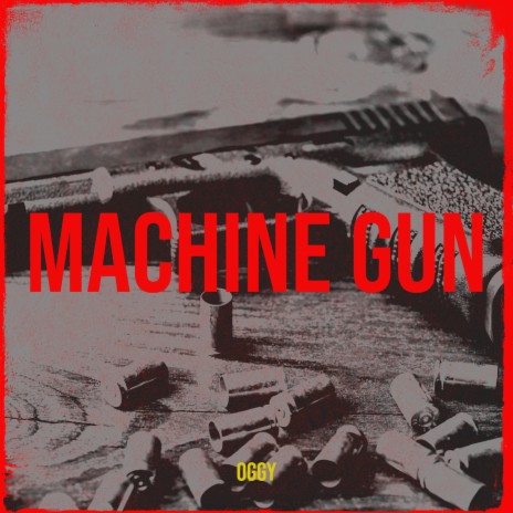 Machine Gun | Boomplay Music