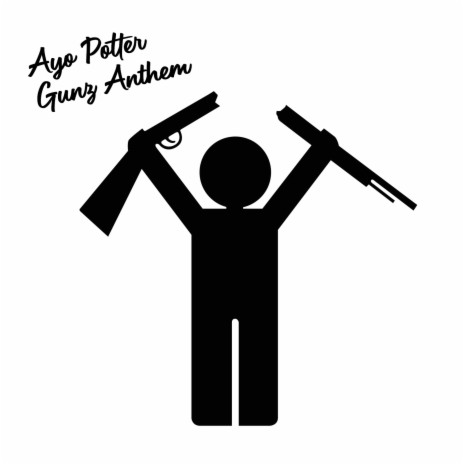 Gunz Anthem | Boomplay Music