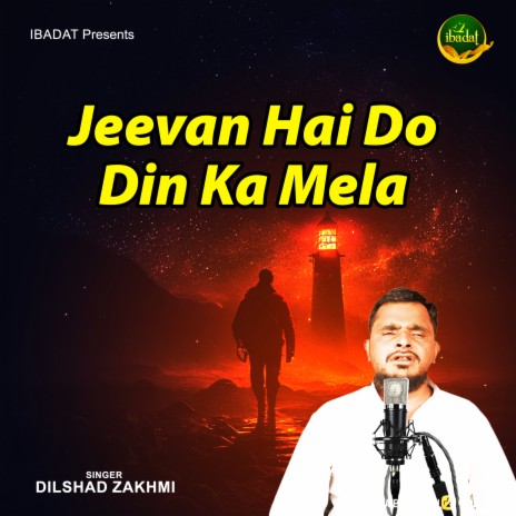 Jeevan Hai Do Din Ka Mela | Boomplay Music