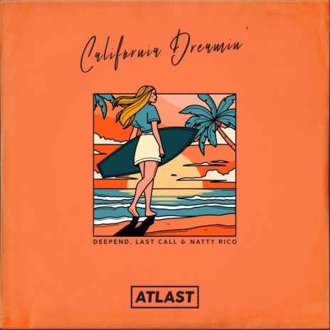 California Dreamin' (Sped Up Version) ft. Last Call & Natty Rico