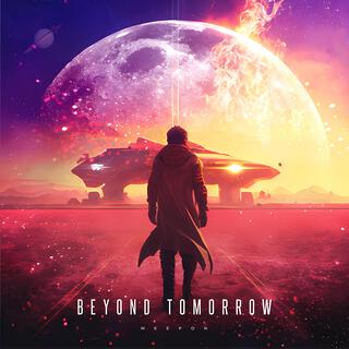 Beyond Tomorrow