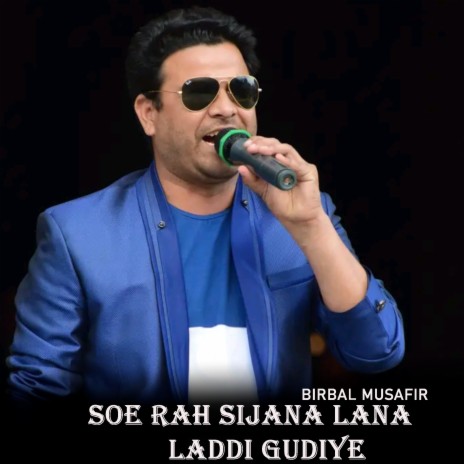 Soe Rah Sijana Lana Laddi Gudiye | Boomplay Music