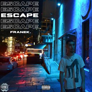 Escape