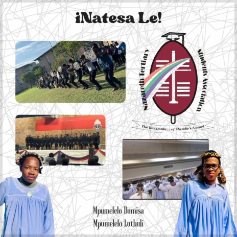 iNATESA LE! ft. Mpumelelo Luthuli | Boomplay Music