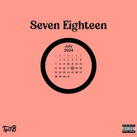 Seven Eighteen | Boomplay Music