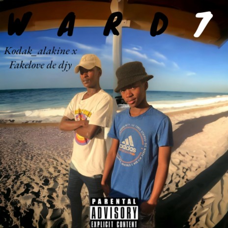 Ward 7 ft. Fakelove de djy | Boomplay Music