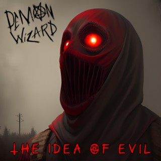 The Idea Of Evil