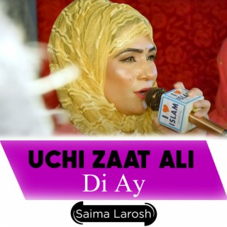 Uchi Zaat Ali Di Ay