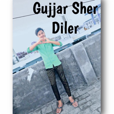 Gujjar Sher Diler