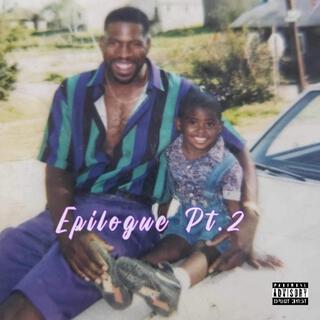 Epilogue Pt. 2