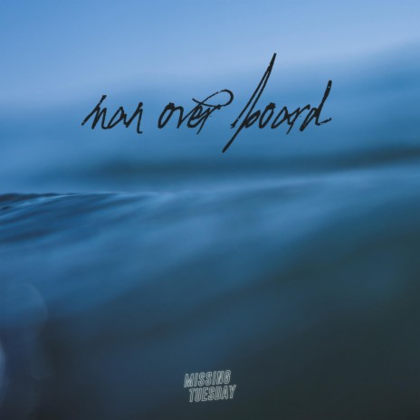 Man over Board | Boomplay Music