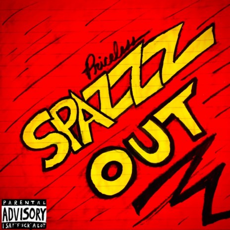 SPAZZ OUT | Boomplay Music