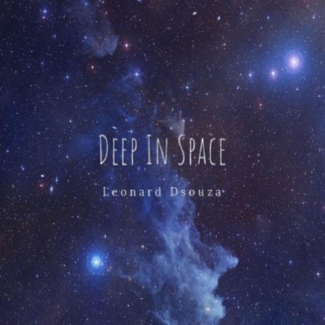 Deep In Space | Boomplay Music