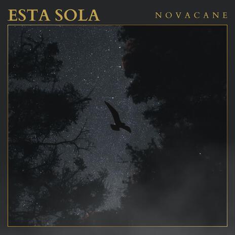 esta sola | Boomplay Music