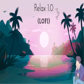 Relax 1.0 (LoFi)