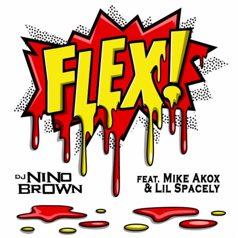 Flex (feat. Mike Akox & Lil Spacely) | Boomplay Music