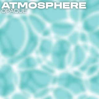 ATMOSPHERE