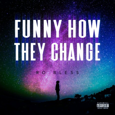 Funny How They Change | Boomplay Music