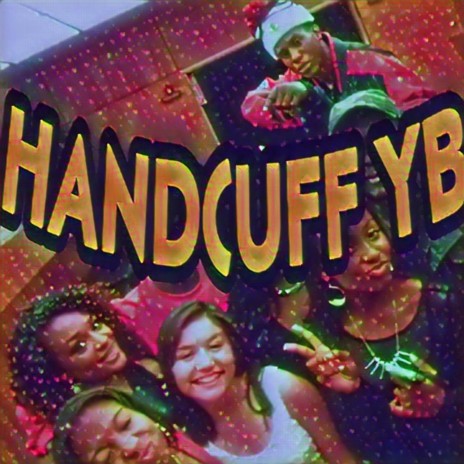 Handcuff Yb | Boomplay Music