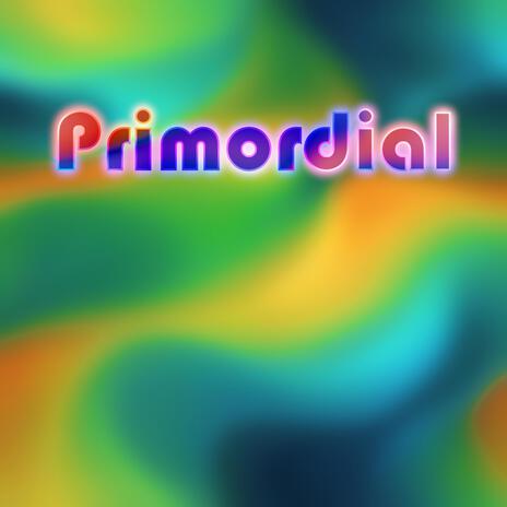 Primordial | Boomplay Music