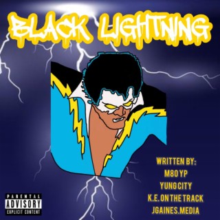 Black Lightning ft. Yung City lyrics | Boomplay Music