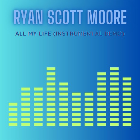 All My Life (Instrumental Demo)