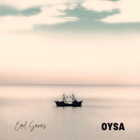 Oysa | Boomplay Music