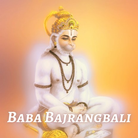 Baba Bajrangbali | Boomplay Music