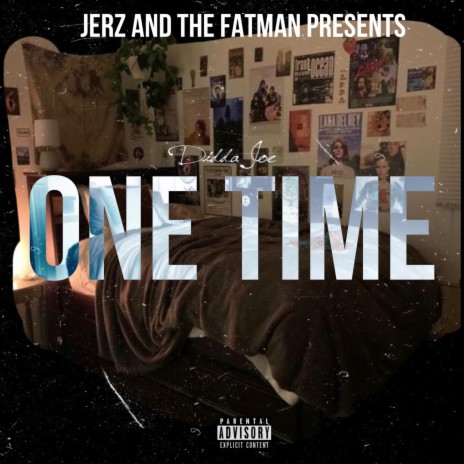 One Time ft. Didda Joe | Boomplay Music