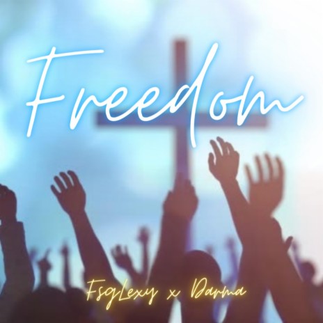 Freedom ft. Darma | Boomplay Music