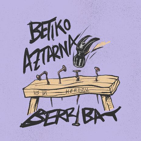 Betiko Aztarna Berri Bat | Boomplay Music