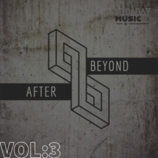 BEYOND & AFTER