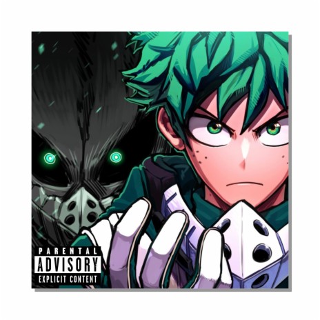 All The Smoke (Vigilante Deku) ft. OmarCameUp | Boomplay Music