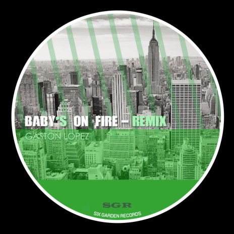 Baby `S on Fire (Remix) (Remix) | Boomplay Music