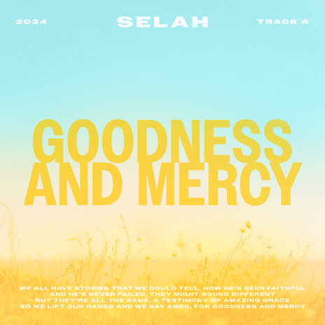 Goodness and Mercy | Boomplay Music