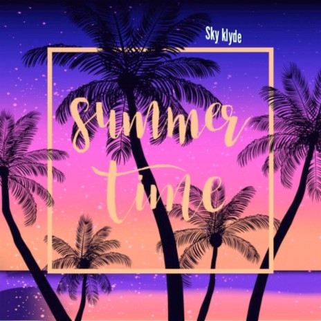 Summertime | Boomplay Music