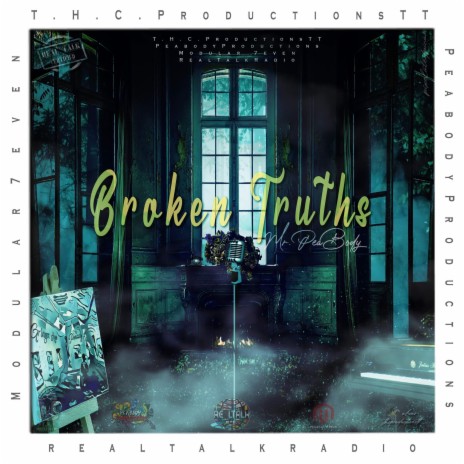 Broken Truth's ft. Mr. Peabody | Boomplay Music