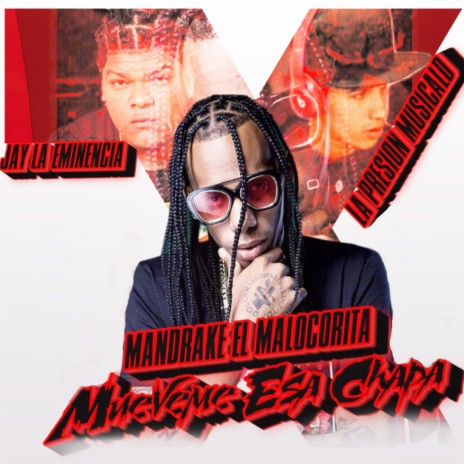 Mueveme Esa Chapa ft. Jay La Eminencia & La Presion Musical | Boomplay Music