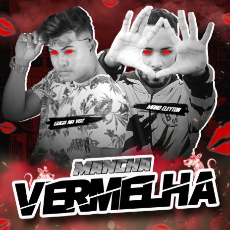 Mancha Vermelha ft. mano cleyton | Boomplay Music