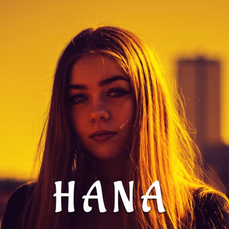 Hana | Boomplay Music