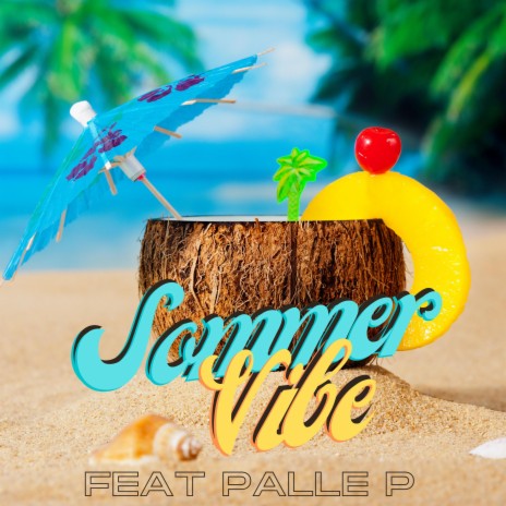 Sommervibe ft. Palle P | Boomplay Music